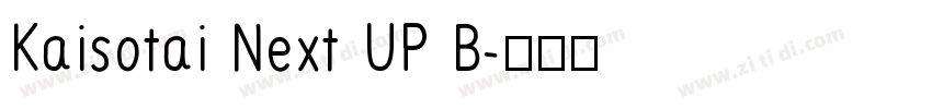 Kaisotai Next UP B字体转换